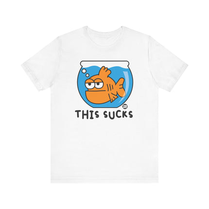 Funny "THIS SUCKS GOLDFISH" Tee Shirt