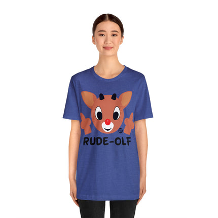 Rude Olf Rudolf Unisex Tee