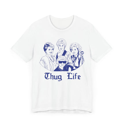 Funny "THUG LIFE" Tee Shirt