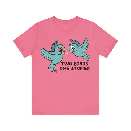 Two Birds One Stoned Tee, Funny 420 Stoned Bird Shirt, Two Birds One Stoned Pun Tshirt