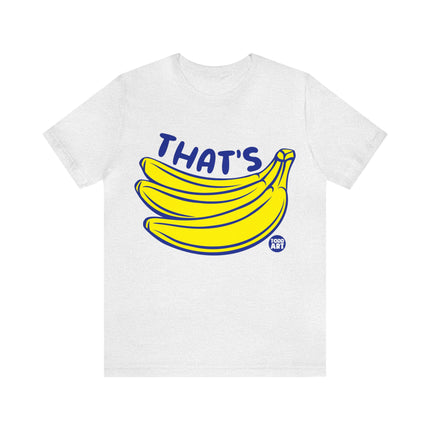 That's Bananas Unisex Short Sleeve Tee