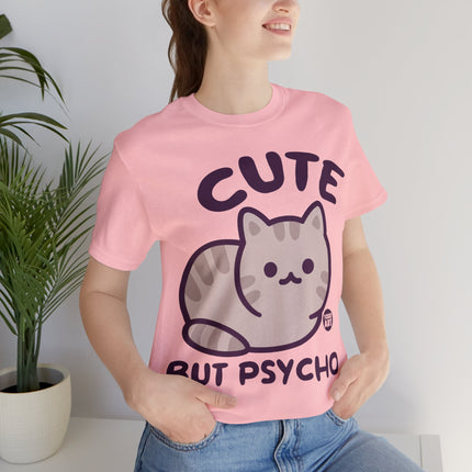 Cute But Psycho Unisex Tee