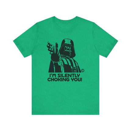 Silently Choking You Darth Vader Tee