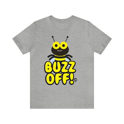 Buzz Off Unisex Tee