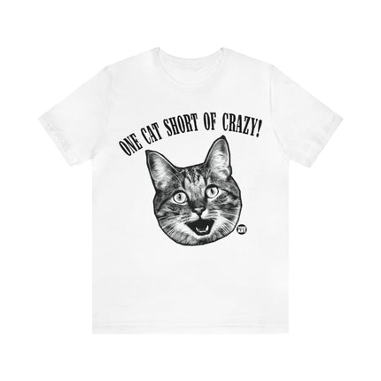 One Cat Short of Crazy Unisex Short Sleeve Tee