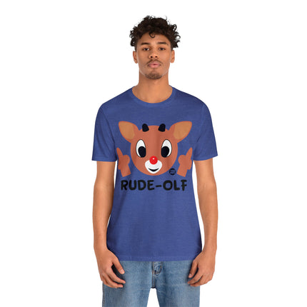 Rude Olf Rudolf Unisex Tee