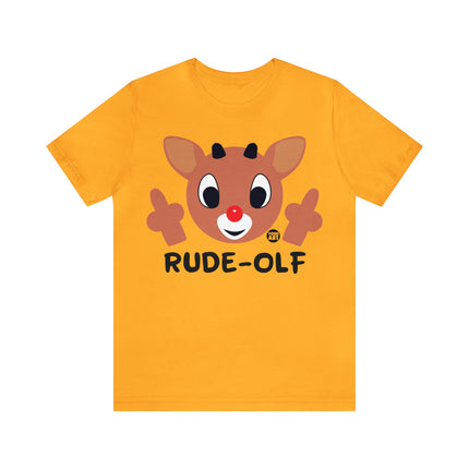 Rude Olf Rudolf Unisex Tee