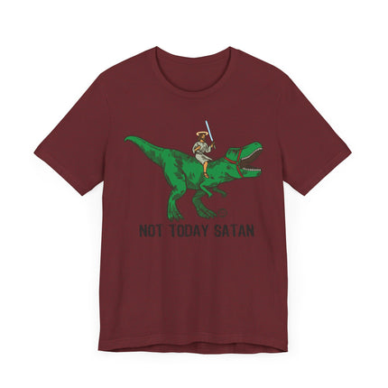 Funny "NOT TODAY SATAN" JESUS DINO Tee Shirt