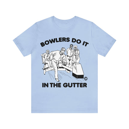 Bowlers Do It In The Gutter Unisex Tee