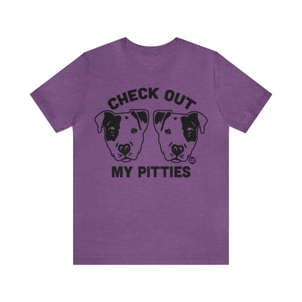 Check Out My Pitties Pitbull Unisex Tee