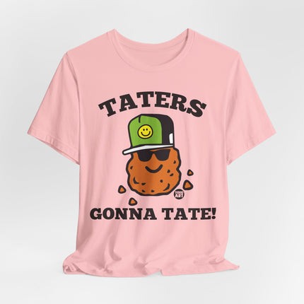 Taters Gonna Tate Tee