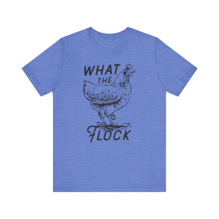 What the Flock Tshirt