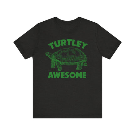 Funny "TURTLEY AWESOME" Tee Shirt