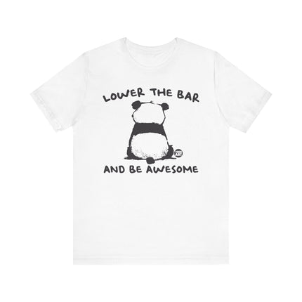 Lower Bar  Be Awesome Panda Tee, Funny Panda Tshirt