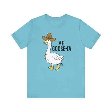 Me Goose Ta Tee