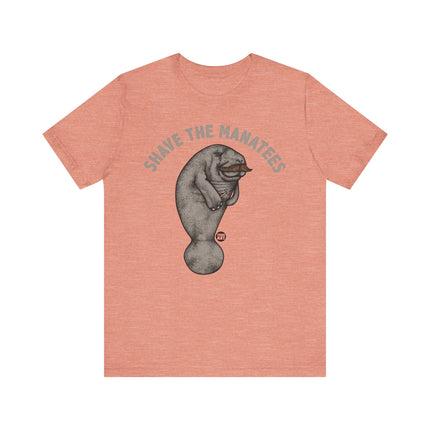 Funny "SHAVE THE MANATEES" Tee Shirt