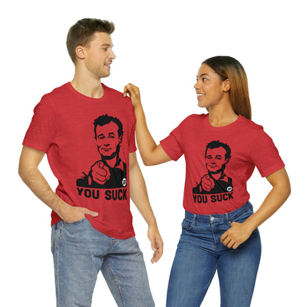 You Suck Unisex Short Sleeve Tee