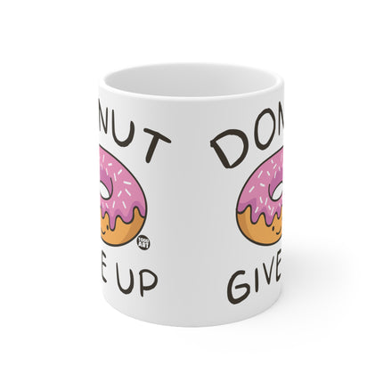 donut give up Ceramic Mug