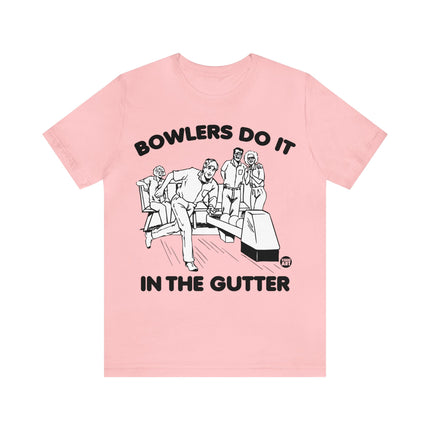 Bowlers Do It In The Gutter Unisex Tee