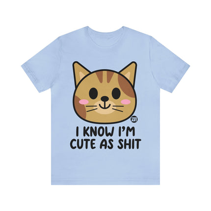 Cute As Shit Cat Unisex Tee