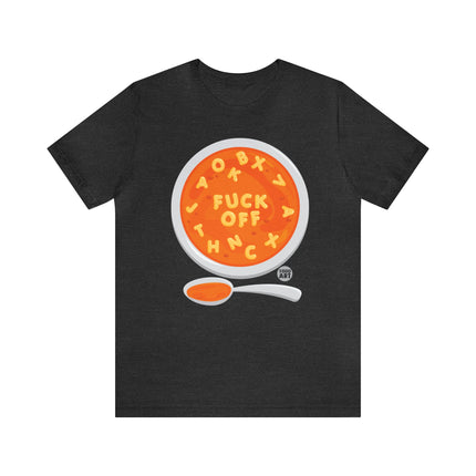 Alphabet Soup Fuck Off Unisex Short Sleeve Tee