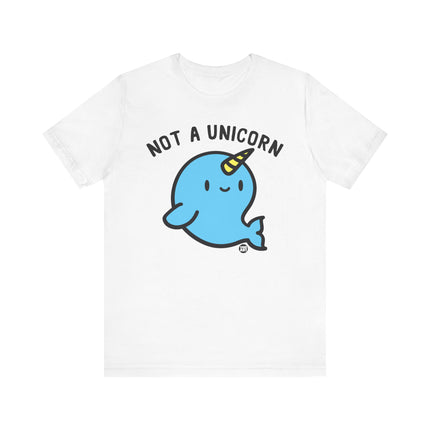 Cute "NOT A UNICORN" Tee Shirt