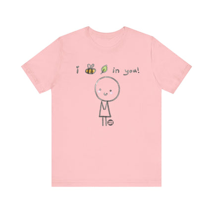 I Bee Leave In You Tee