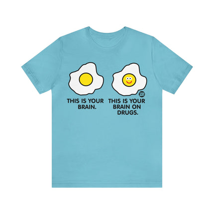 Brain On Drugs Egg Unisex Tee
