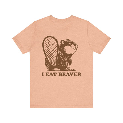 I Eat Beaver Pun Tee, Funny Beaver Tee