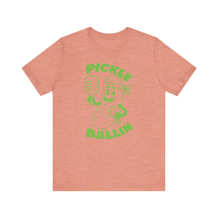 Funny "PICKLE BALLIN" Tee Shirt