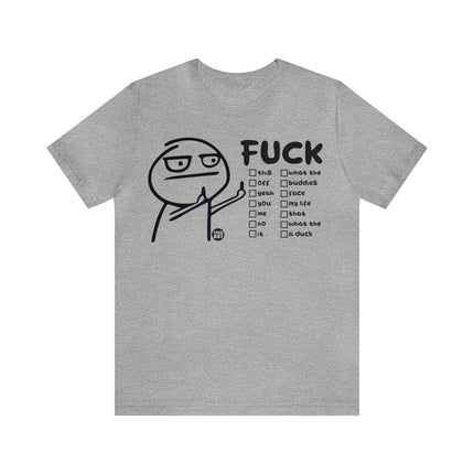 Fuck You Stick Man Unisex Short Sleeve Tee