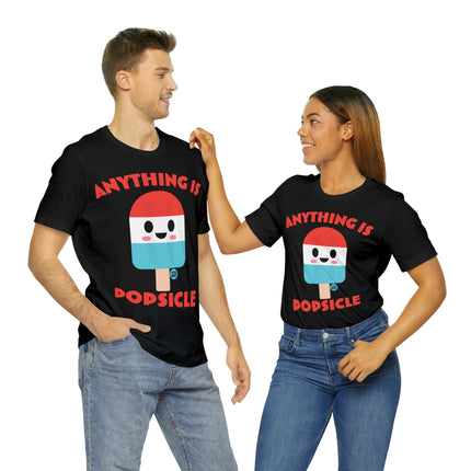 Anything is Popsicle Unisex Tee