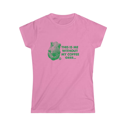 Me Without Coffee Dinosaur Women's Softstyle Tee