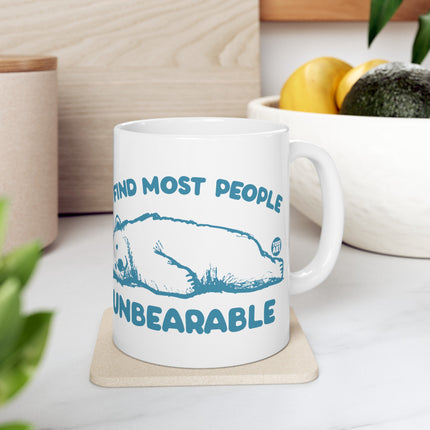 Find Most People Unbearable Coffee Mug, Funny Bear Mug Gift