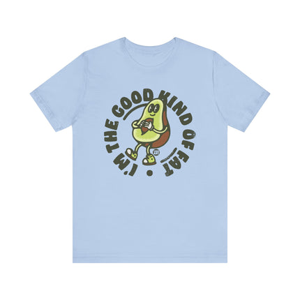 The Good Kind Of Fat Avocado Tee, Cute Avocado Tshirt