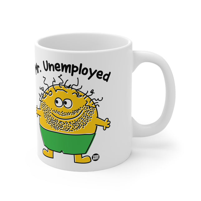 Mr.Unemployed Ceramic Mug