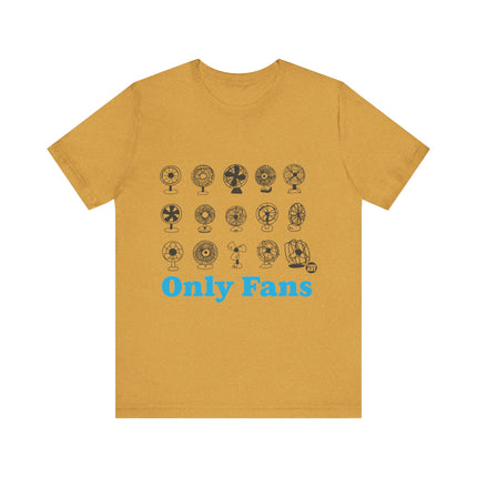 Funny "ONLY PANS" Tee Shirt