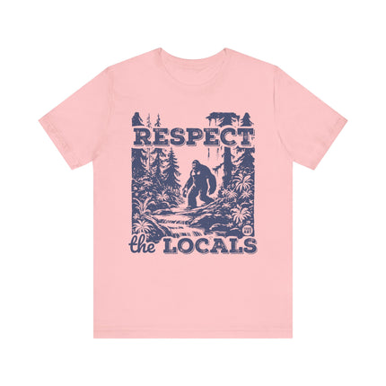 Respect Locals Bigfoot Tee