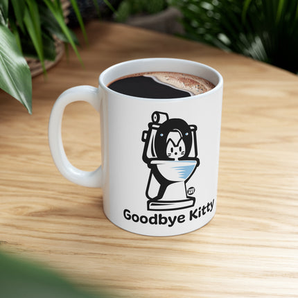 Goodbye Kitty Toilet Ceramic Mug