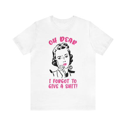 Forgot to Give a Shit Unisex Short Sleeve Tee