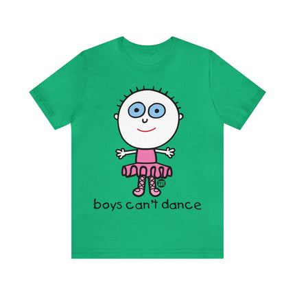 Boys Can't Dance Unisex Tee