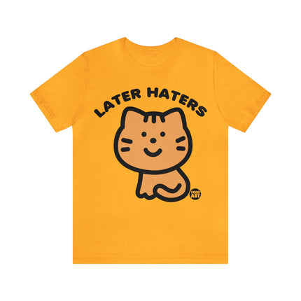 Later Haters Unisex Short Sleeve Tee