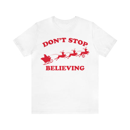 Don't Stop Believing Santa Sleigh Unisex Tee