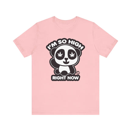 So High Panda Tee, Funny 420 So High Right Now Shirt