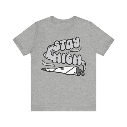 Stay High Joint Tshirt