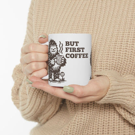 But First Coffee Bigfoot Ceramic Mug