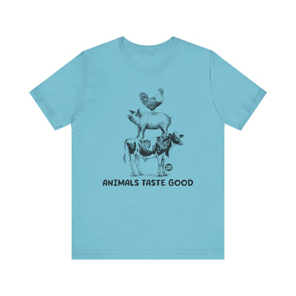 Animals Taste Good Tshirt