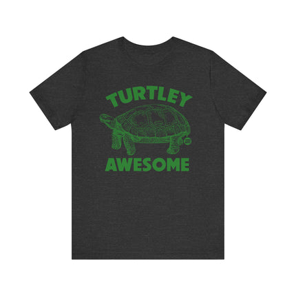 Funny "TURTLEY AWESOME" Tee Shirt