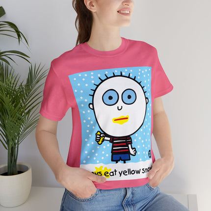 Boys Eat Yellow Snow Unisex Tee