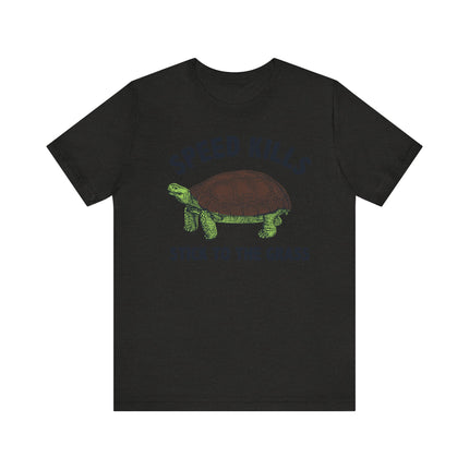 Funny "SPEED KILLS" TURTLE Tee Shirt